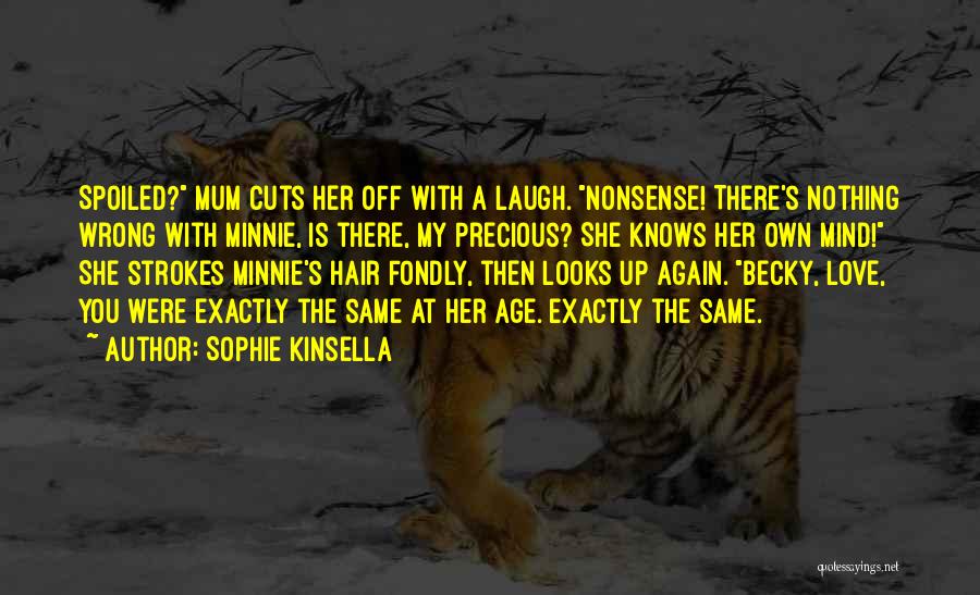 Love My Looks Quotes By Sophie Kinsella