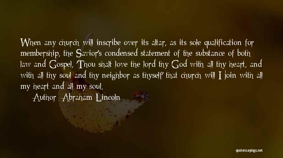 Love My Neighbor Quotes By Abraham Lincoln