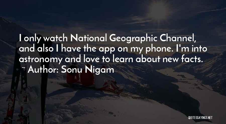 Love My New Phone Quotes By Sonu Nigam