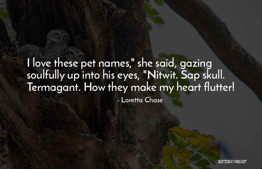 Love My Pet Quotes By Loretta Chase