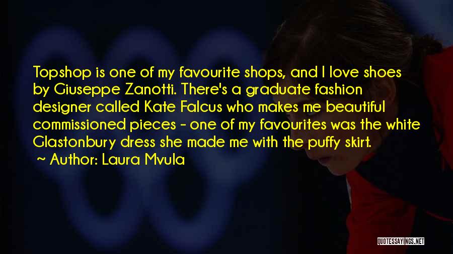 Love My Shoes Quotes By Laura Mvula