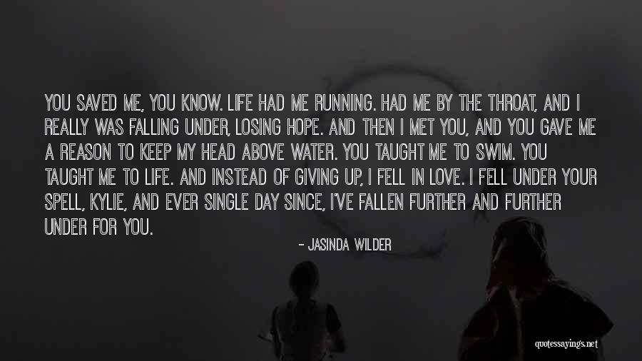 Love My Single Life Quotes By Jasinda Wilder Love My Single Life Quotes By Jasinda Wilder