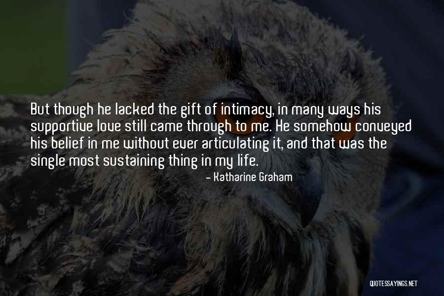 Love My Single Life Quotes By Katharine Graham Love My Single Life Quotes By Katharine Graham