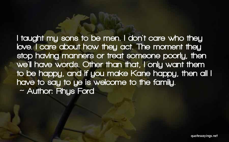 Love My Sons Quotes By Rhys Ford