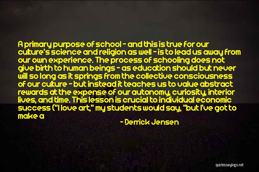 Love My Students Quotes By Derrick Jensen Love My Students Quotes By Derrick Jensen