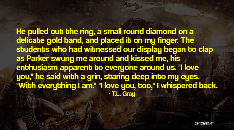 Love My Students Quotes By T.L. Gray Love My Students Quotes By T.L. Gray