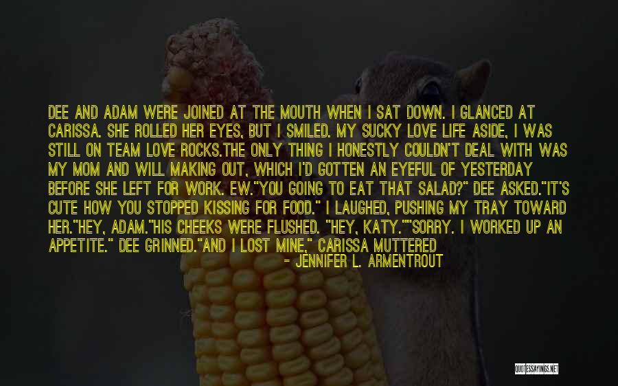 Love My Team Quotes By Jennifer L. Armentrout Love My Team Quotes By Jennifer L. Armentrout
