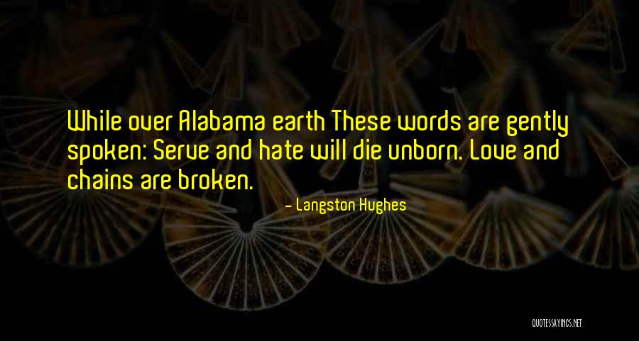 Love My Unborn Quotes By Langston Hughes Love My Unborn Quotes By Langston Hughes