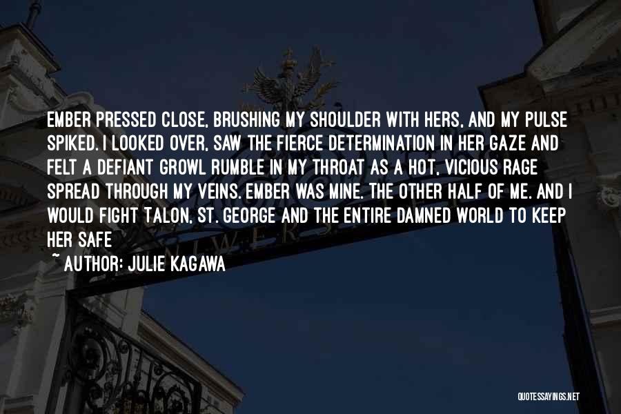 Love My World Quotes By Julie Kagawa