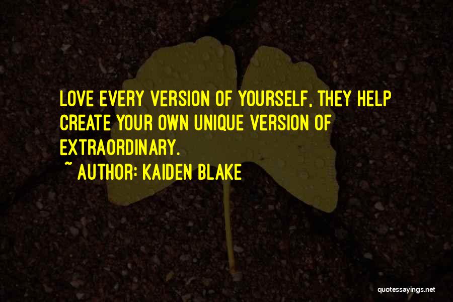 Love Myself Attitude Quotes By Kaiden Blake