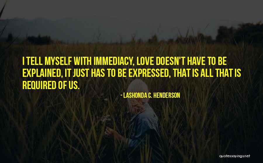 Love Myself Quotes Quotes By LaShonda C. Henderson Love Myself Quotes Quotes By LaShonda C. Henderson