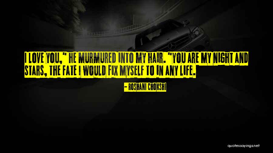 Love Myself Quotes Quotes By Roshani Chokshi Love Myself Quotes Quotes By Roshani Chokshi