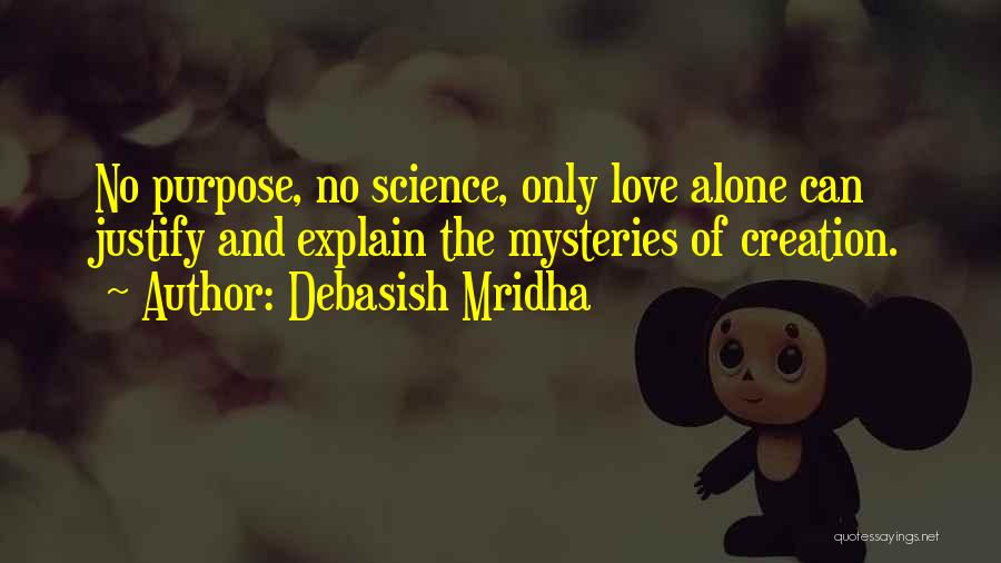 Love Mysteries Quotes By Debasish Mridha