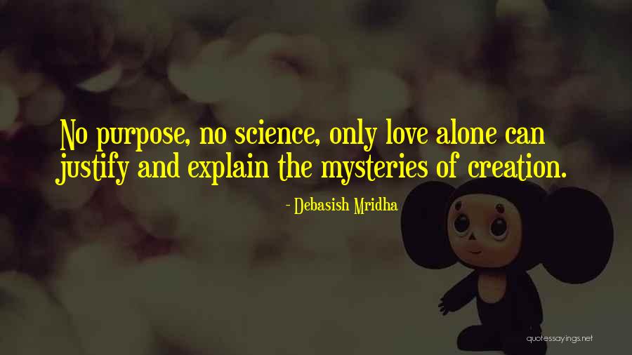 Love Mysteries Quotes By Debasish Mridha