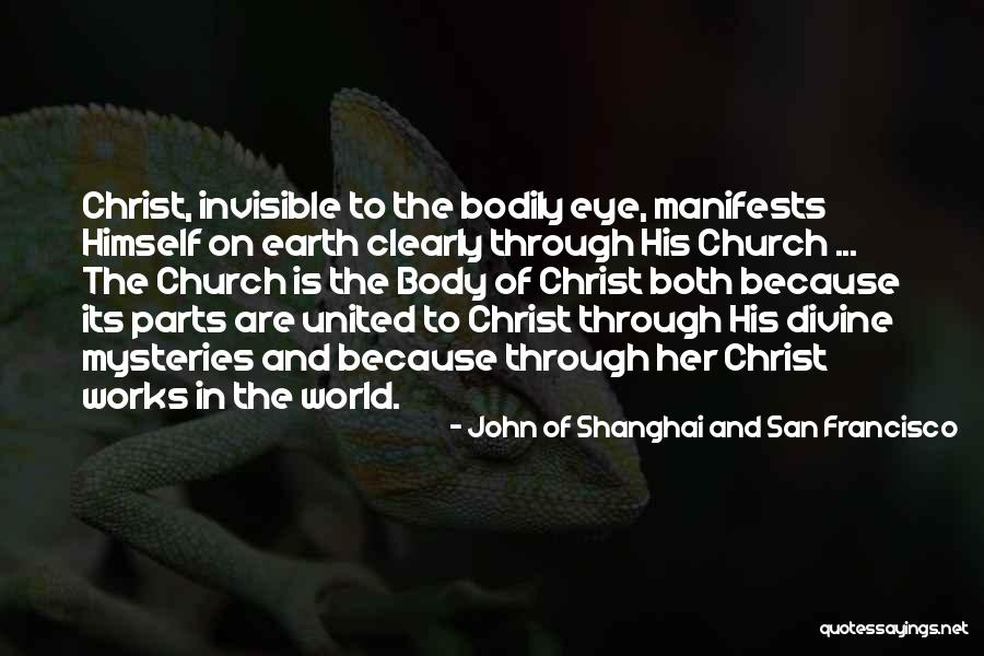 Love Mysteries Quotes By John Of Shanghai And San Francisco