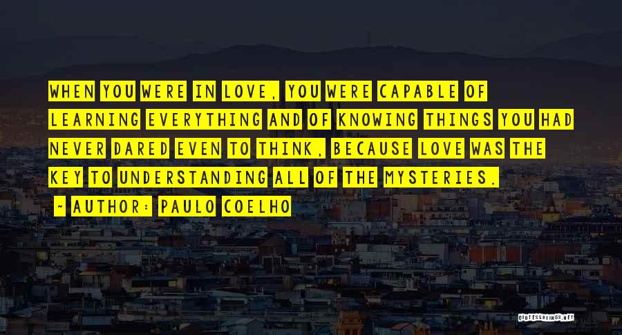 Love Mysteries Quotes By Paulo Coelho