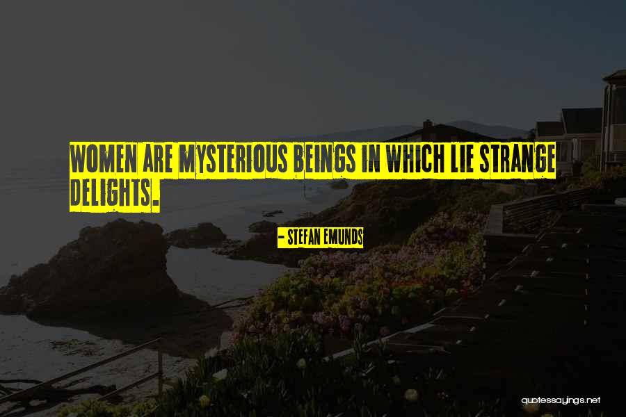 Love Mysteries Quotes By Stefan Emunds