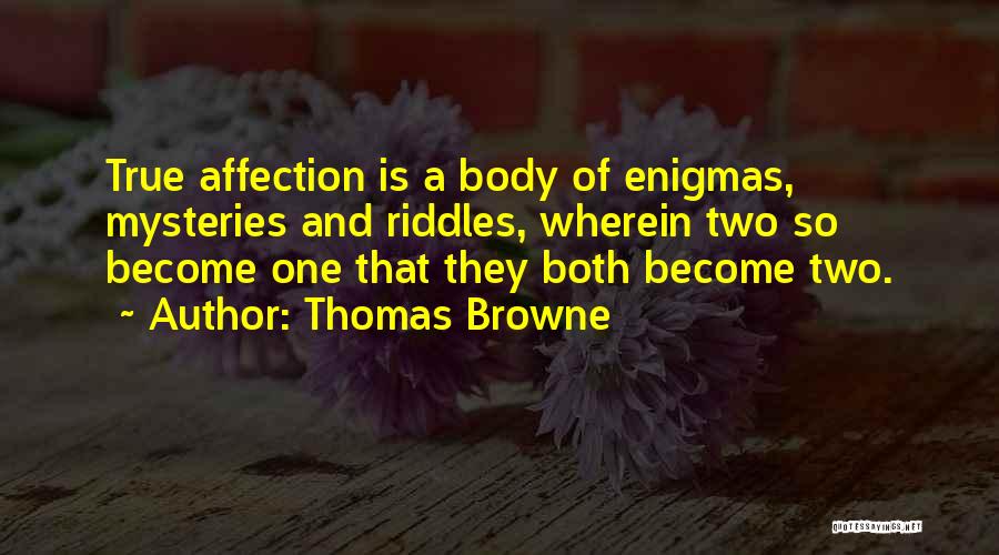 Love Mysteries Quotes By Thomas Browne