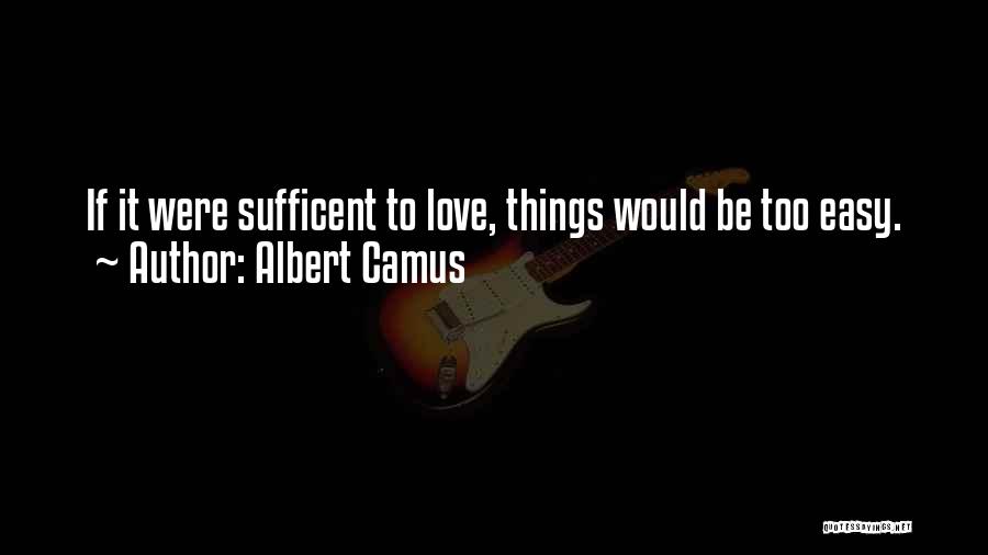 Love Myth Quotes By Albert Camus