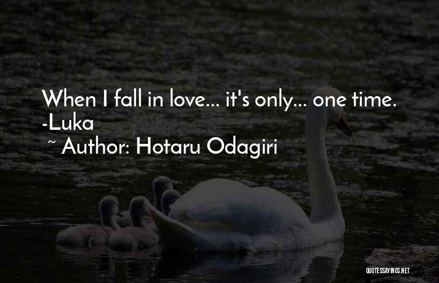 Love N Betrayal Quotes By Hotaru Odagiri