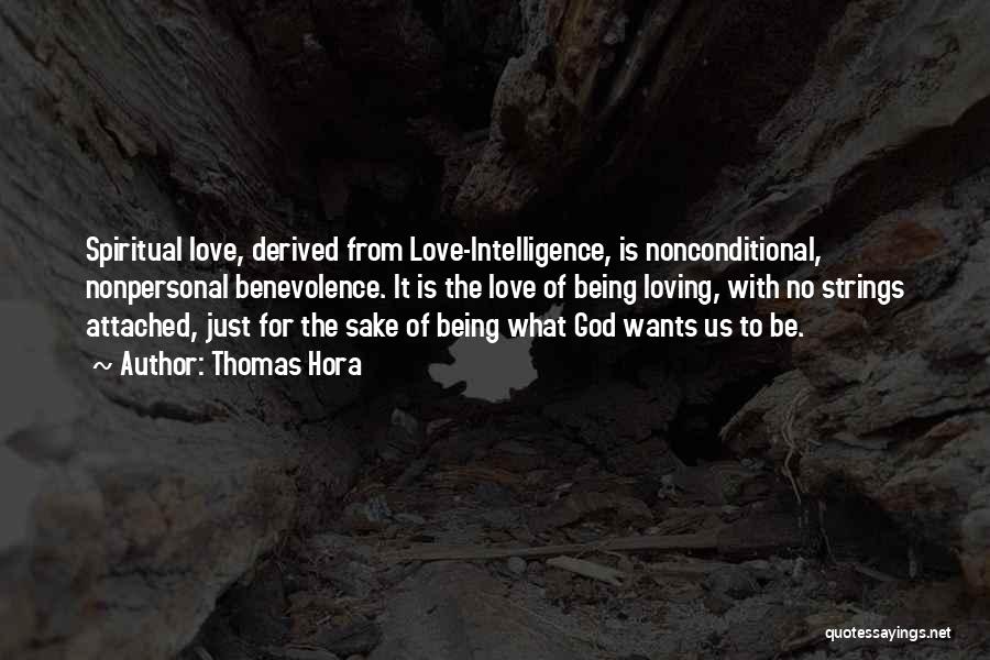 Love N Faith Quotes By Thomas Hora