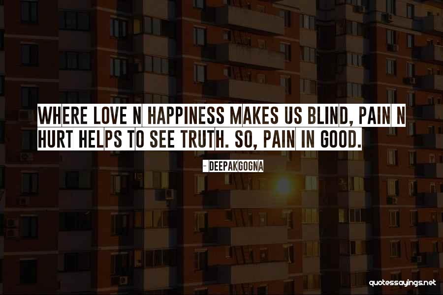 Love N Hurt Quotes By Deepakgogna Love N Hurt Quotes By Deepakgogna