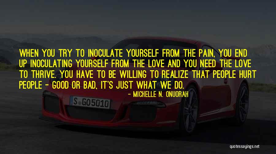 Love N Hurt Quotes By Michelle N. Onuorah Love N Hurt Quotes By Michelle N. Onuorah