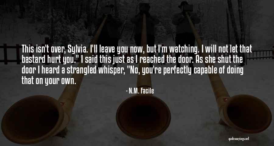 Love N Hurt Quotes By N.M. Facile Love N Hurt Quotes By N.M. Facile