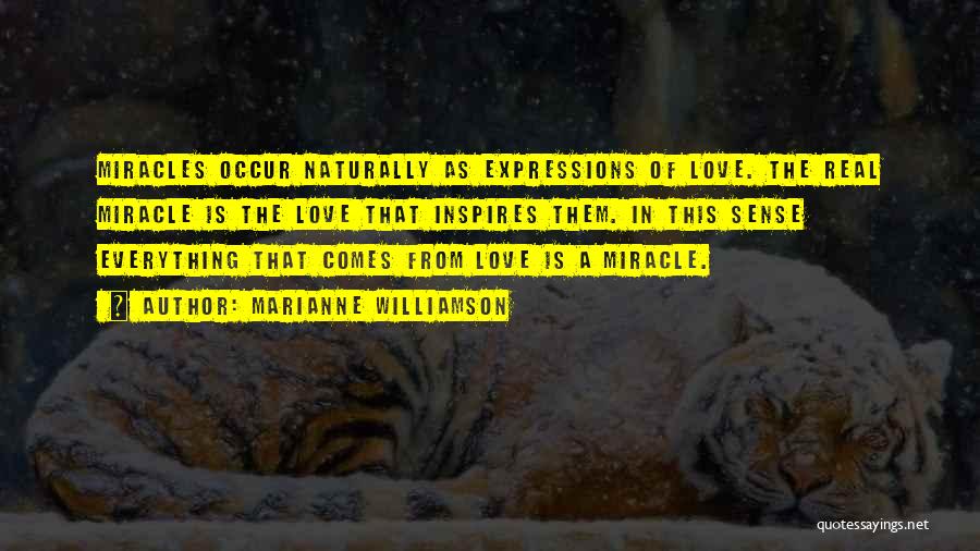 Love Naturally Quotes By Marianne Williamson