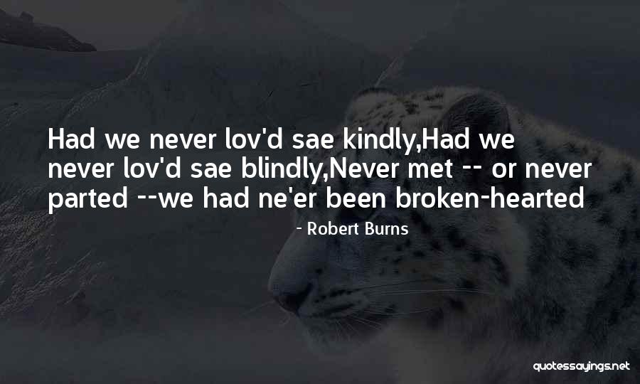 Love Ne Quotes By Robert Burns Love Ne Quotes By Robert Burns