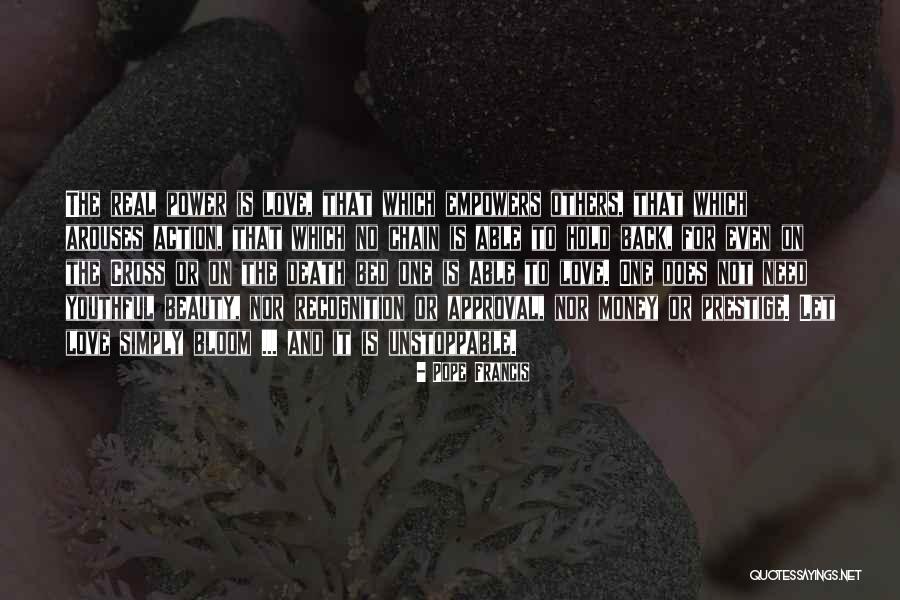 Love Need Money Quotes By Pope Francis Love Need Money Quotes By Pope Francis