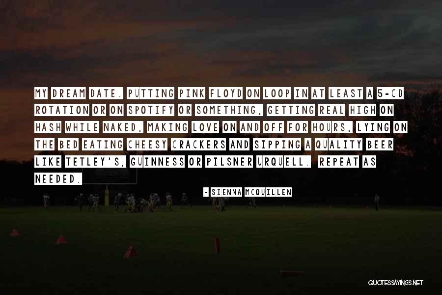 Love Needed Quotes By Sienna McQuillen Love Needed Quotes By Sienna McQuillen