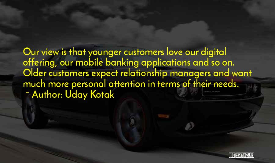 Love Needs Attention Quotes By Uday Kotak