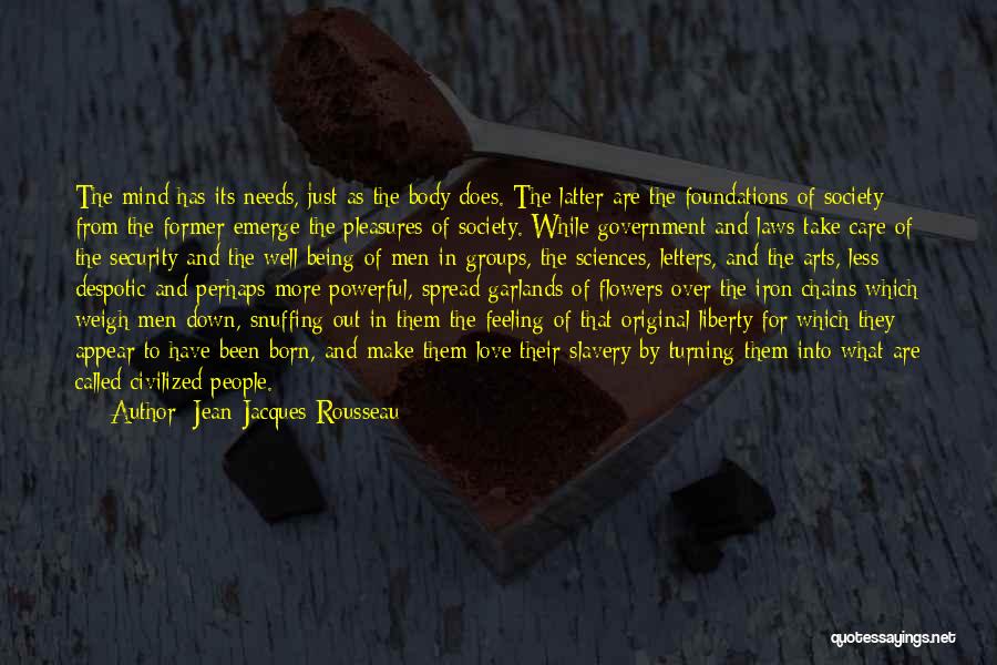 Love Needs Care Quotes By Jean-Jacques Rousseau