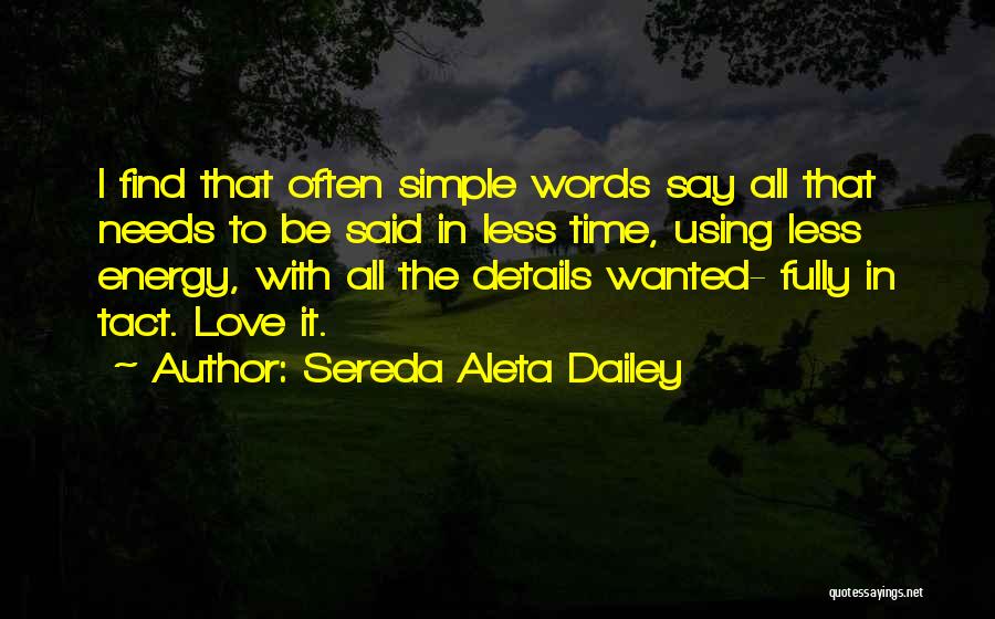 Love Needs No Words Quotes By Sereda Aleta Dailey