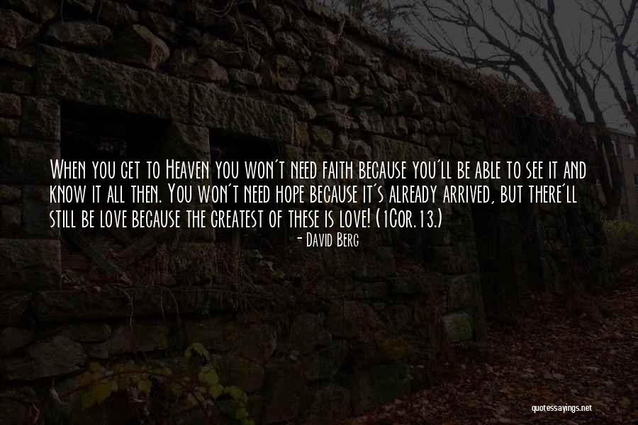Love Needs Quotes By David Berg Love Needs Quotes By David Berg