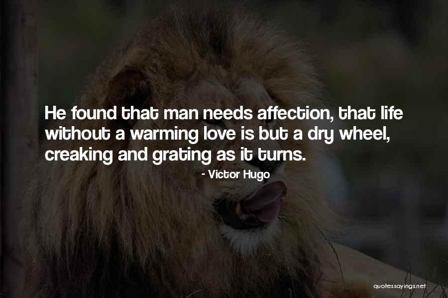 Love Needs Quotes By Victor Hugo