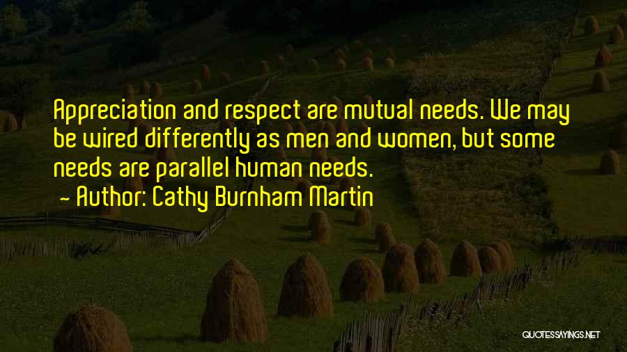 Love Needs Respect Quotes By Cathy Burnham Martin