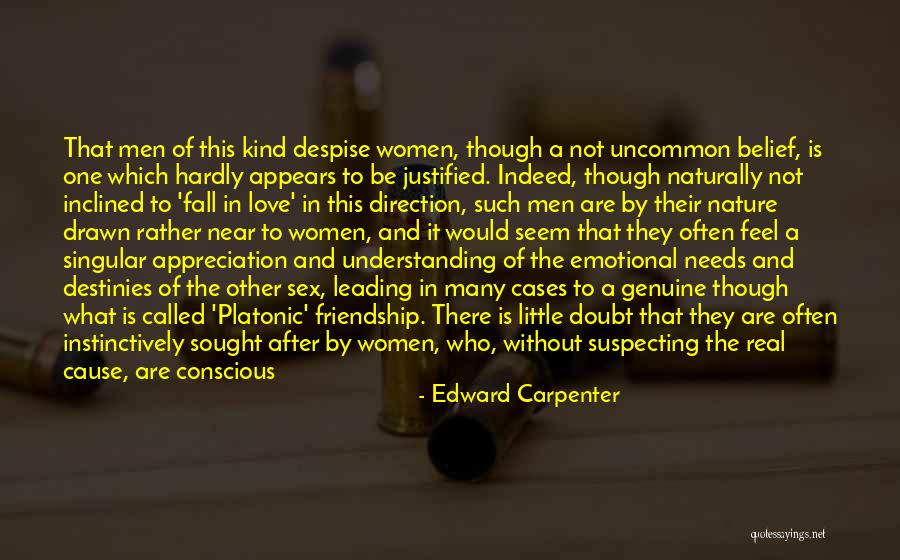 Love Needs Understanding Quotes By Edward Carpenter