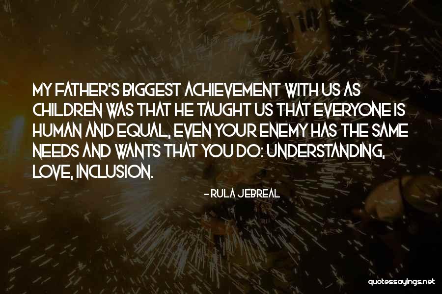Love Needs Understanding Quotes By Rula Jebreal Love Needs Understanding Quotes By Rula Jebreal