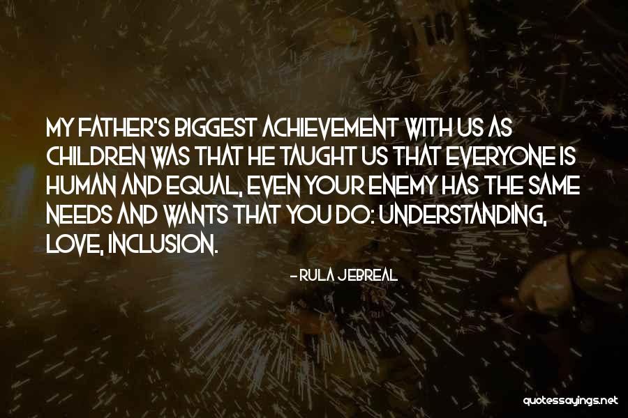 Love Needs Understanding Quotes By Rula Jebreal