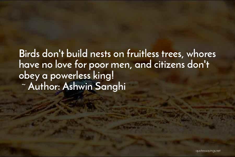 Love Nests Quotes By Ashwin Sanghi