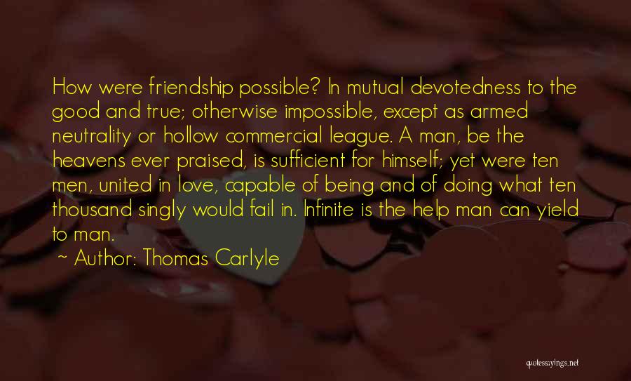 Love Neutrality Quotes By Thomas Carlyle