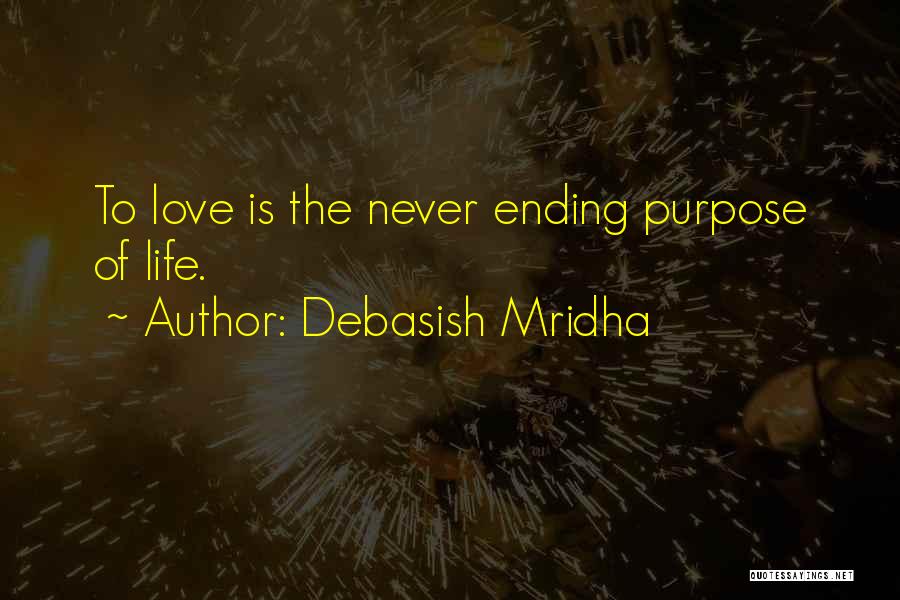 Love Never Ending Quotes By Debasish Mridha