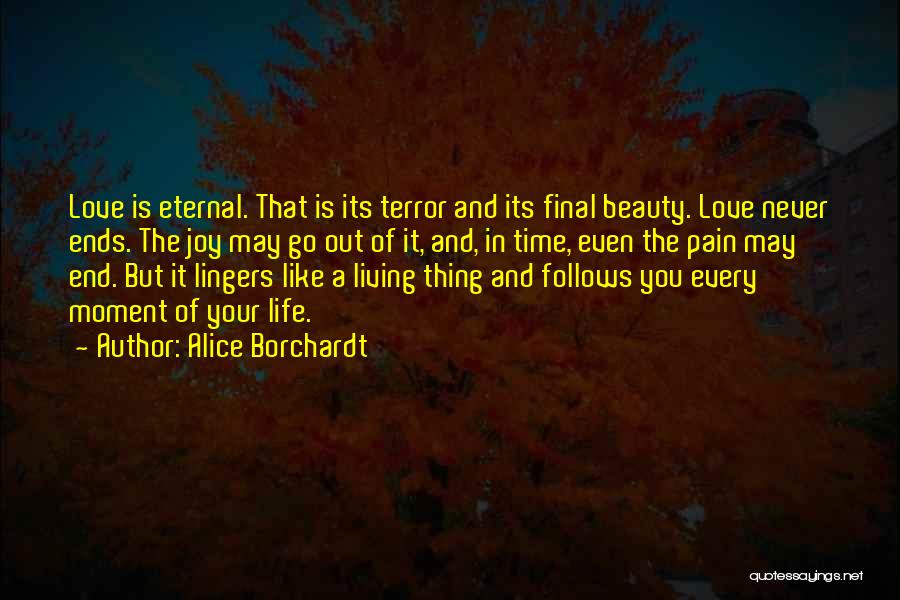 Love Never Ends Quotes By Alice Borchardt
