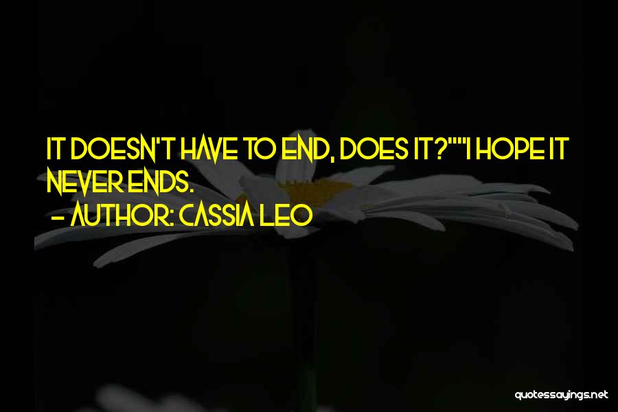 Love Never Ends Quotes By Cassia Leo