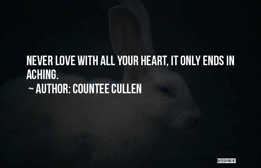 Love Never Ends Quotes By Countee Cullen