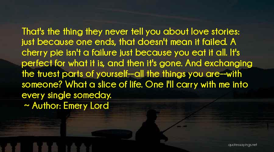 Love Never Ends Quotes By Emery Lord