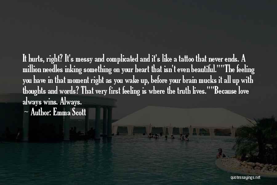 Love Never Ends Quotes By Emma Scott