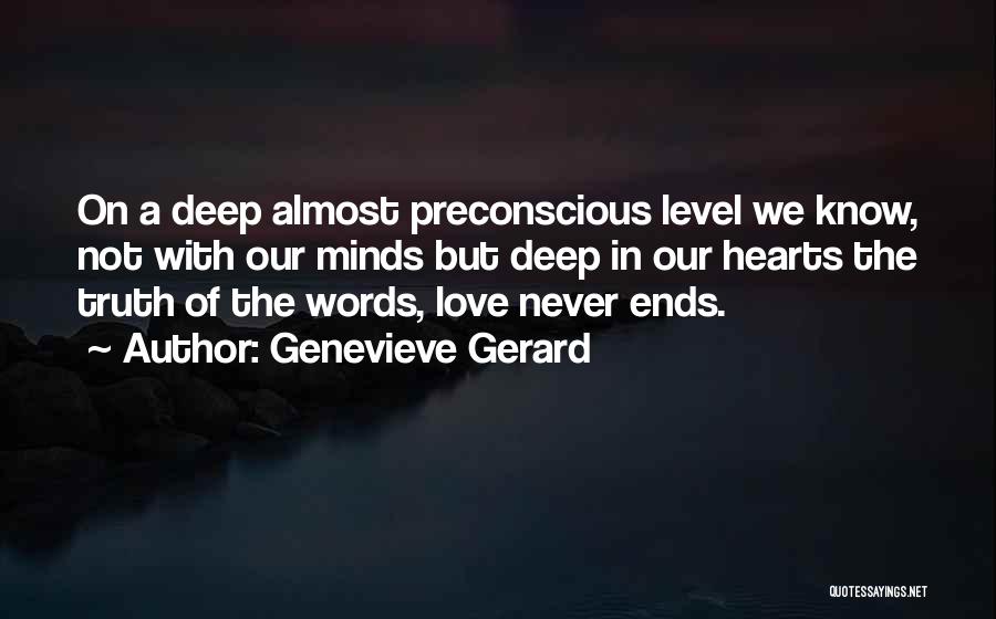 Love Never Ends Quotes By Genevieve Gerard
